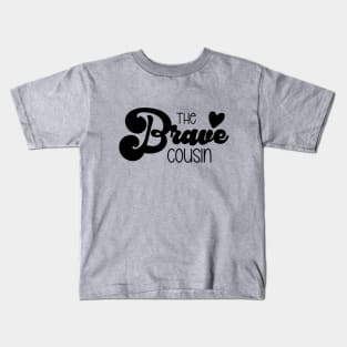 The Brave Cousin Kids T-Shirt